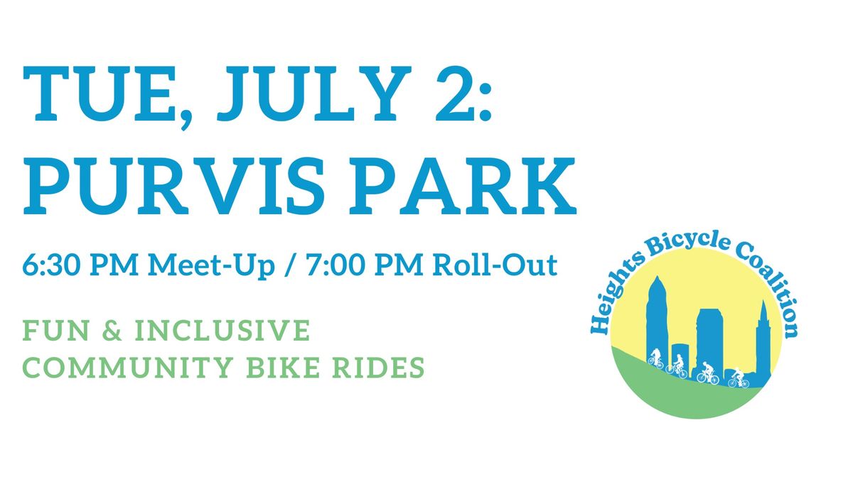 Tuesday Bike Ride: Purvis Park