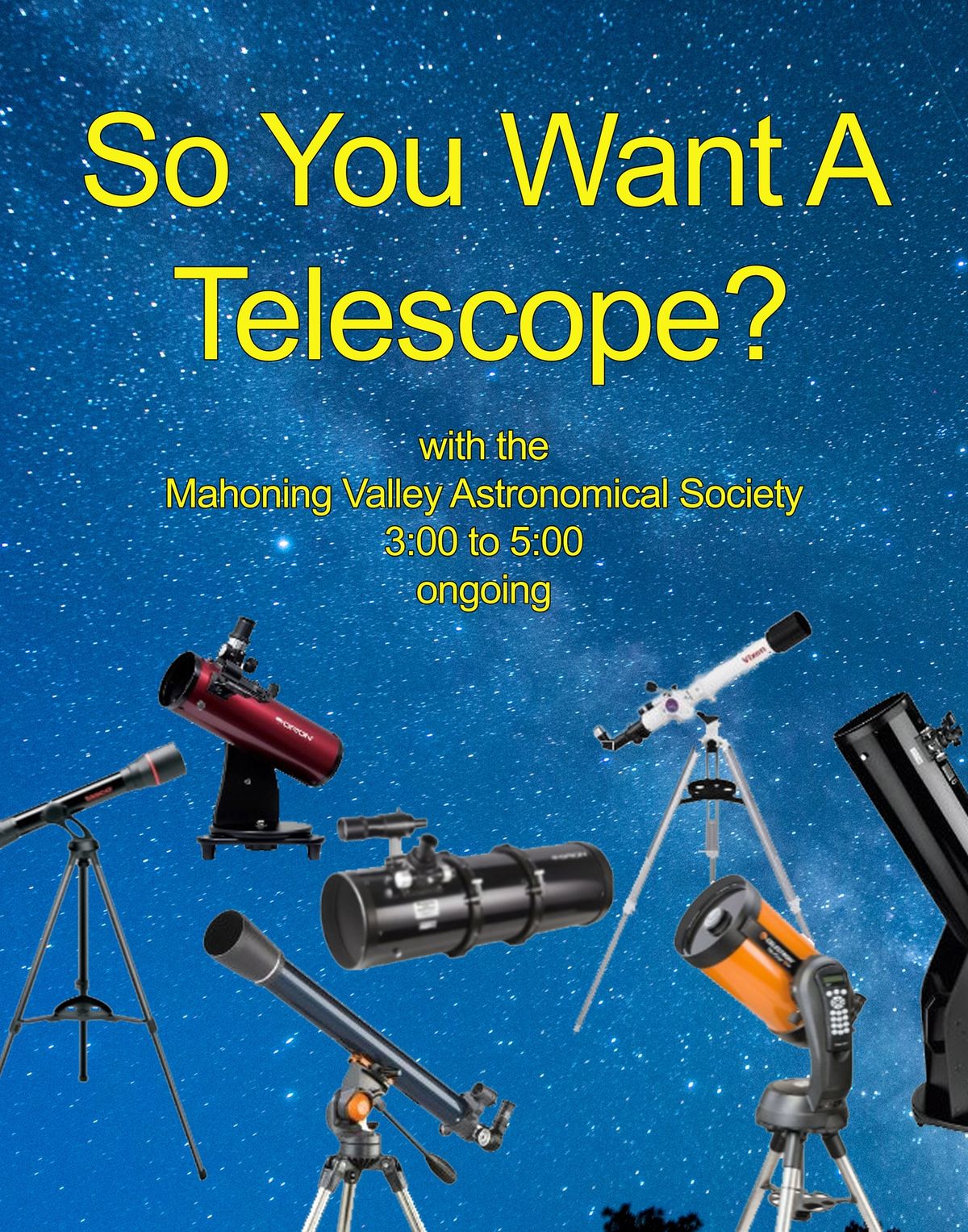 So You Want A Telescope?