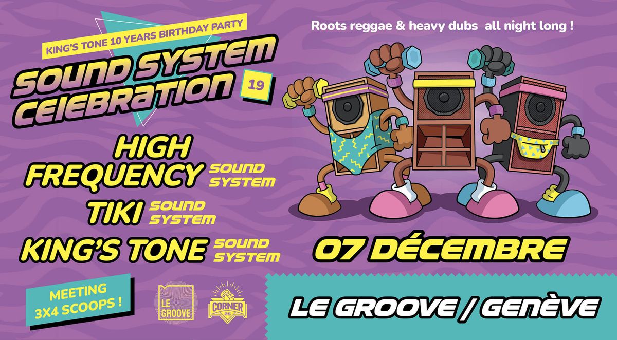 Sound System Celebration #19 \u23ae Sound Meeting 3x4 scoops