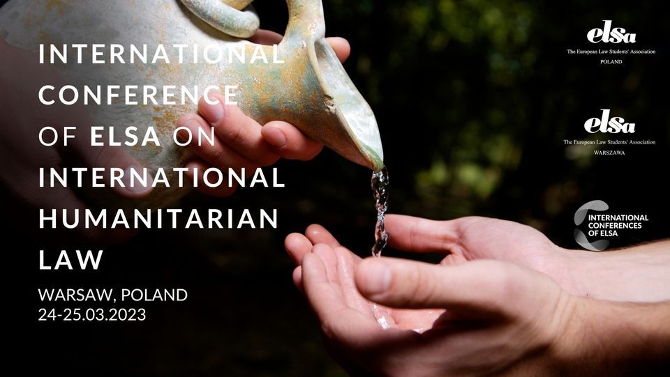 International Conference of ELSA on International Humanitarian Law