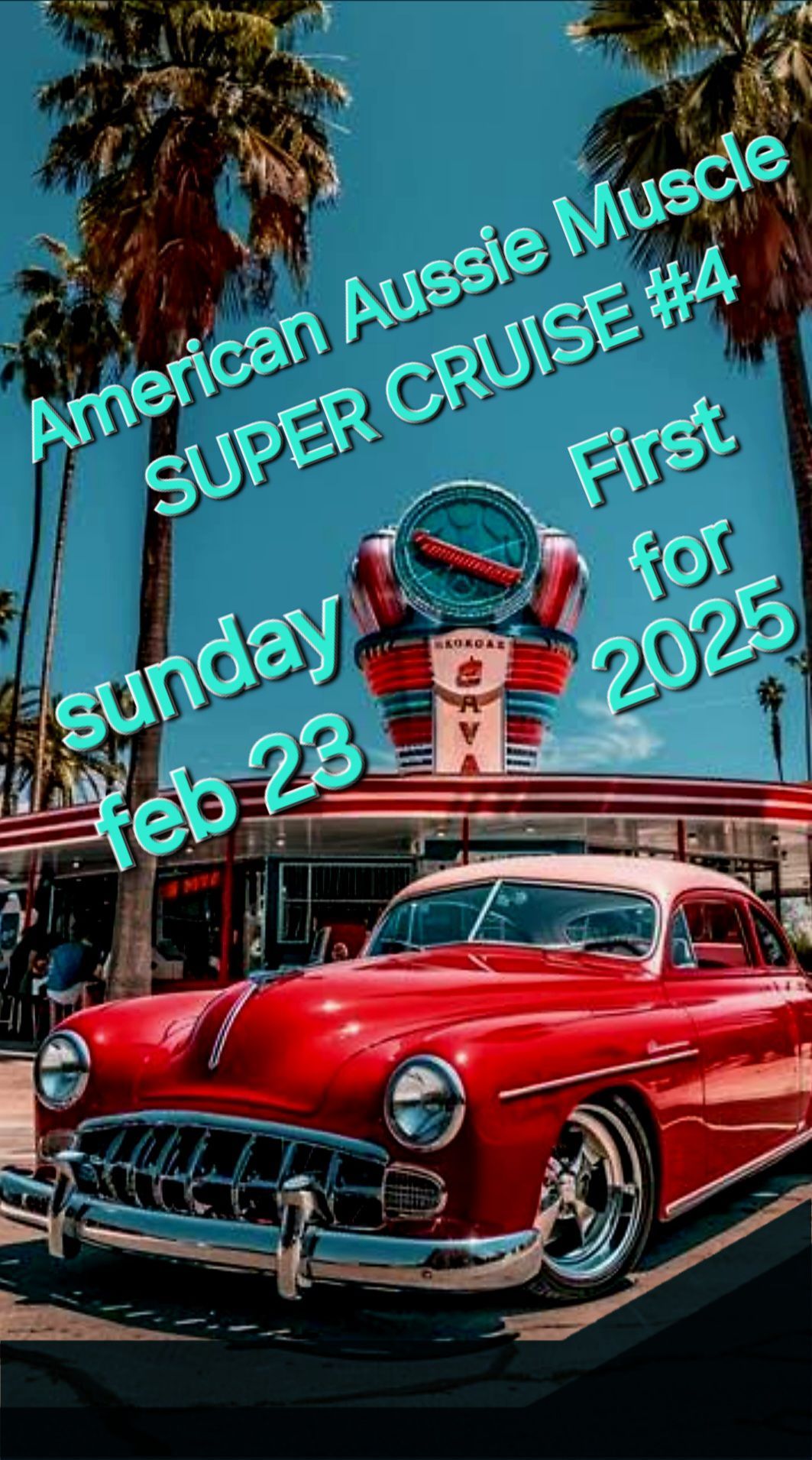 American Aussie Muscle Super Cruise #4 