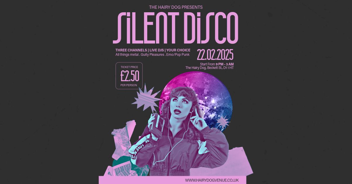 The Hairy Dog presents Silent Disco