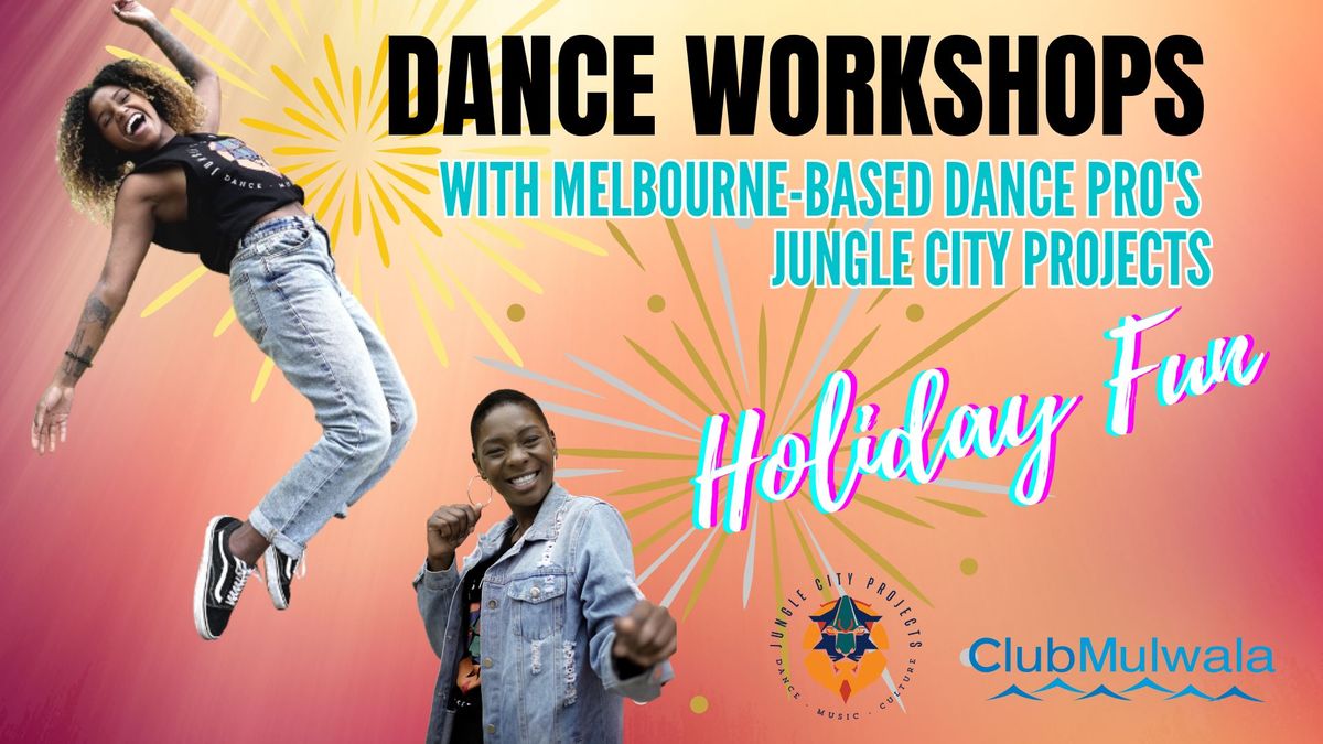 Jungle City Dance Workshops - Free Holiday Fun