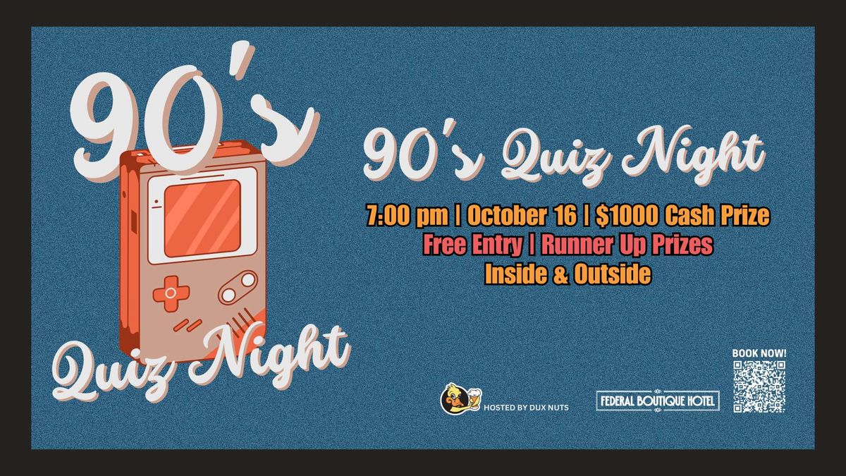 90's Quiz Night at Federal Hotel