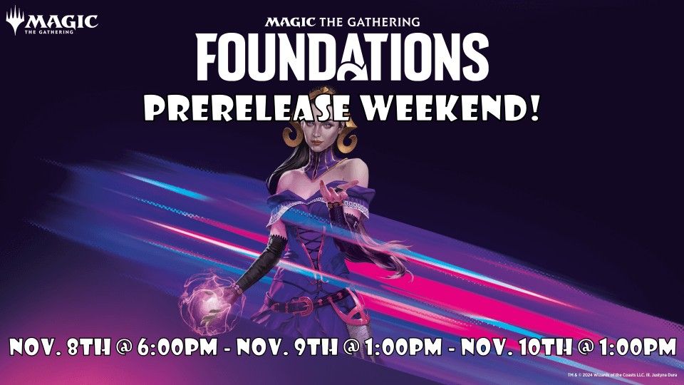 Foundations Prerelease Weekend