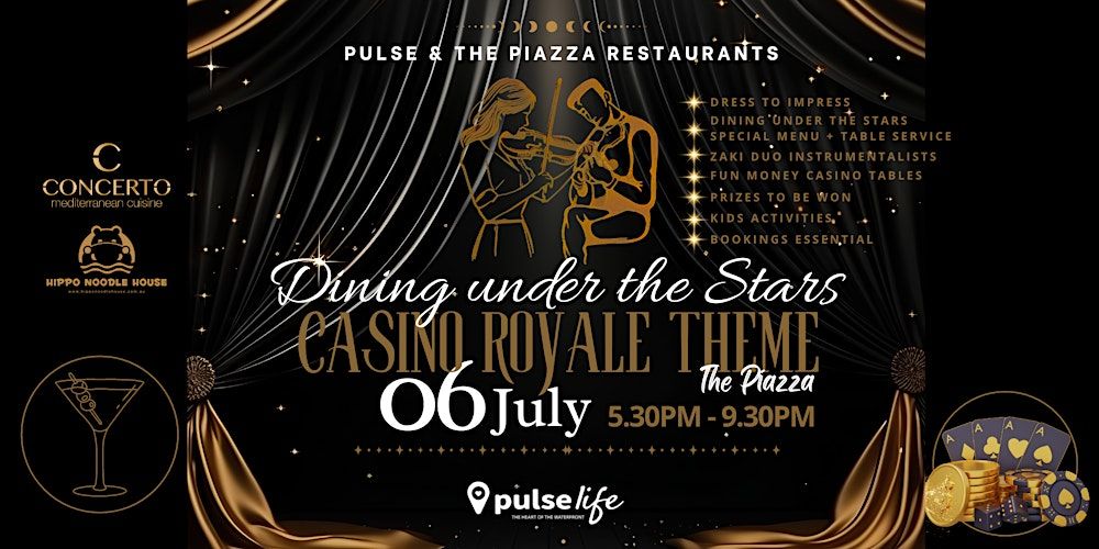 Dining under the Stars, Casino Royale Theme