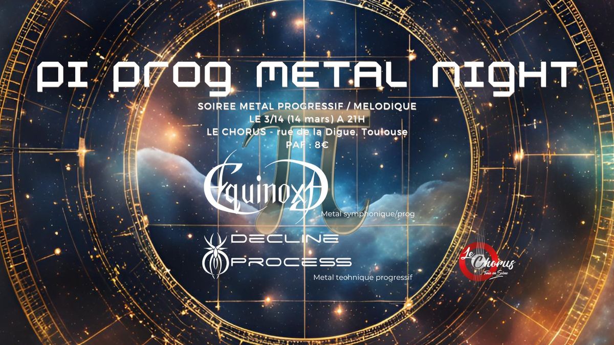 PI PROG METAL NIGHT - SOIR\u00c9E M\u00c9TAL PROGRESSIF \/ M\u00c9LODIQUE