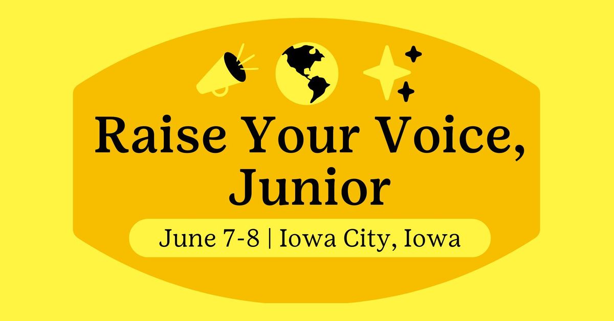 Raise Your Voice, Junior