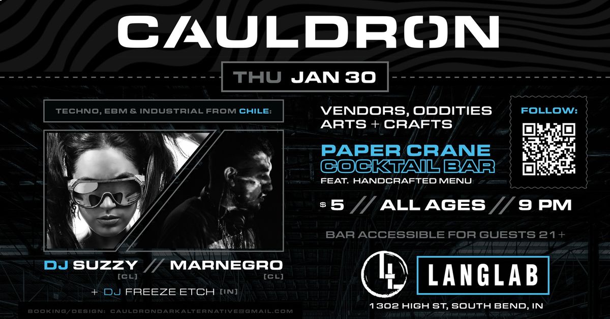 CAULDRON - DJ Suzzy, Marnegro, DJ Freeze Etch - LangLab