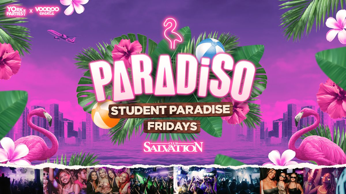 PARADISO Student Paradise Fridays