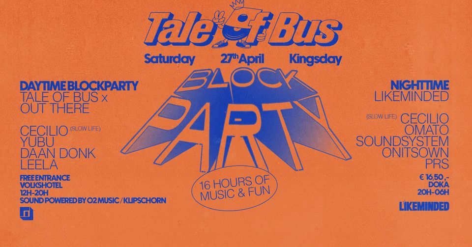 Likeminded Kingsday (Tale of Bus X Out There)