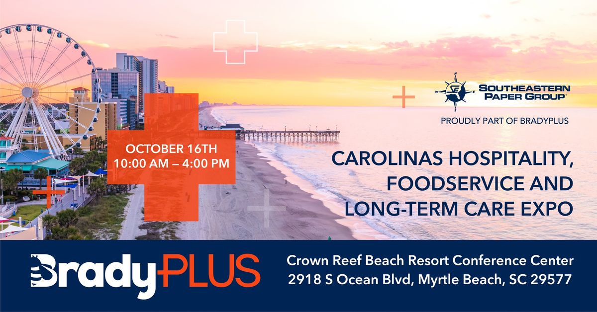 SEPG Carolinas Hospitality, Foodservice, and Long-Term Care Expo in Myrtle Beach, SC