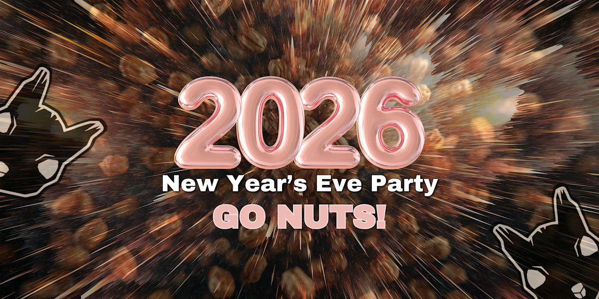 NEW YEAR'S EVE PARTY : GO NUTS AT MAD SQUIRREL WATFORD