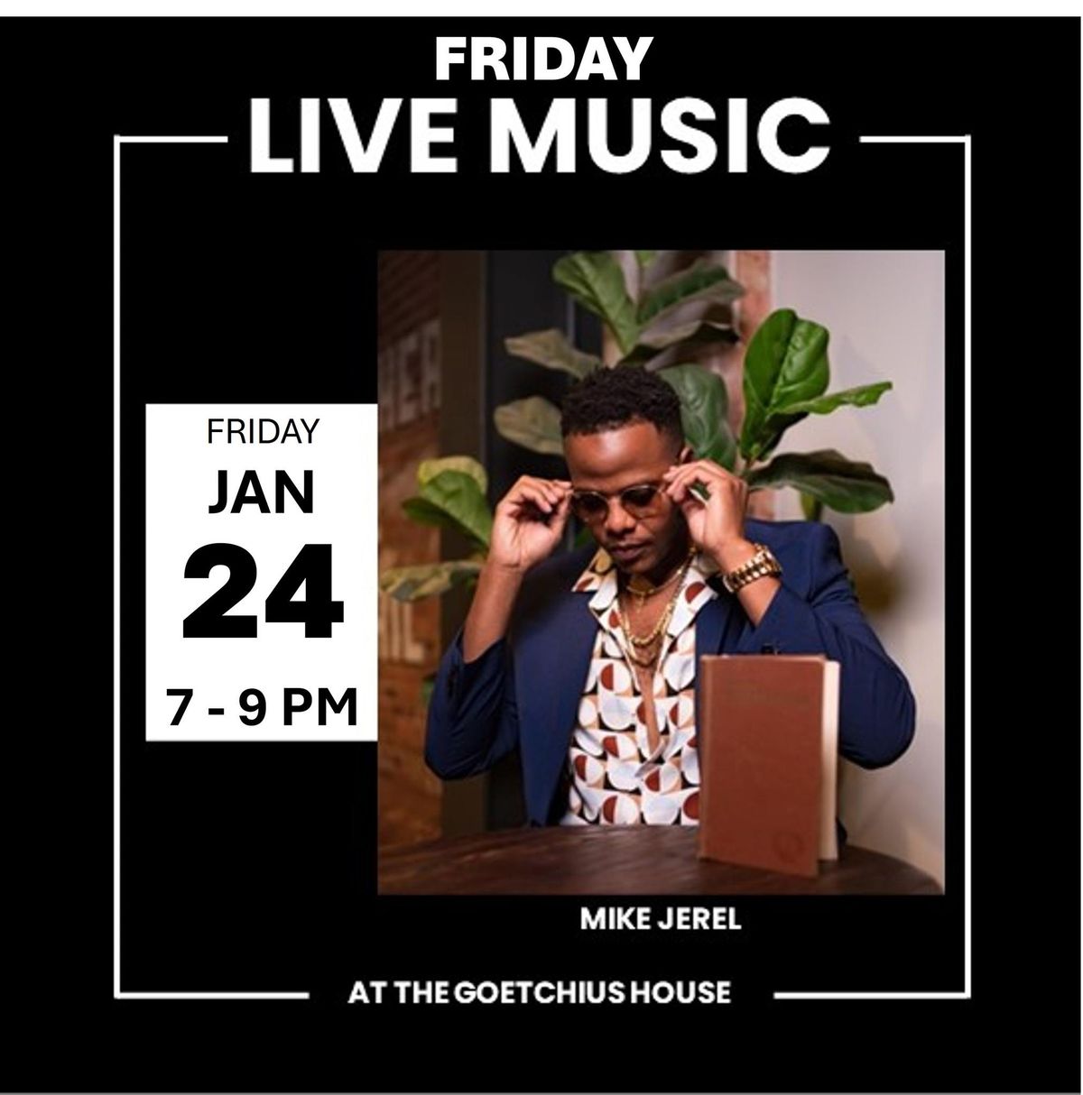 LIVE MUSIC:  Mike Jerel @ The G-House