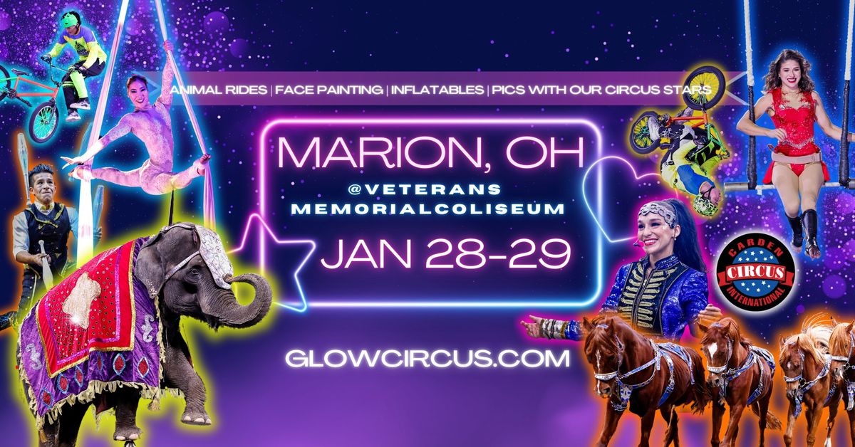 Marion, OH - Circus is coming to town!