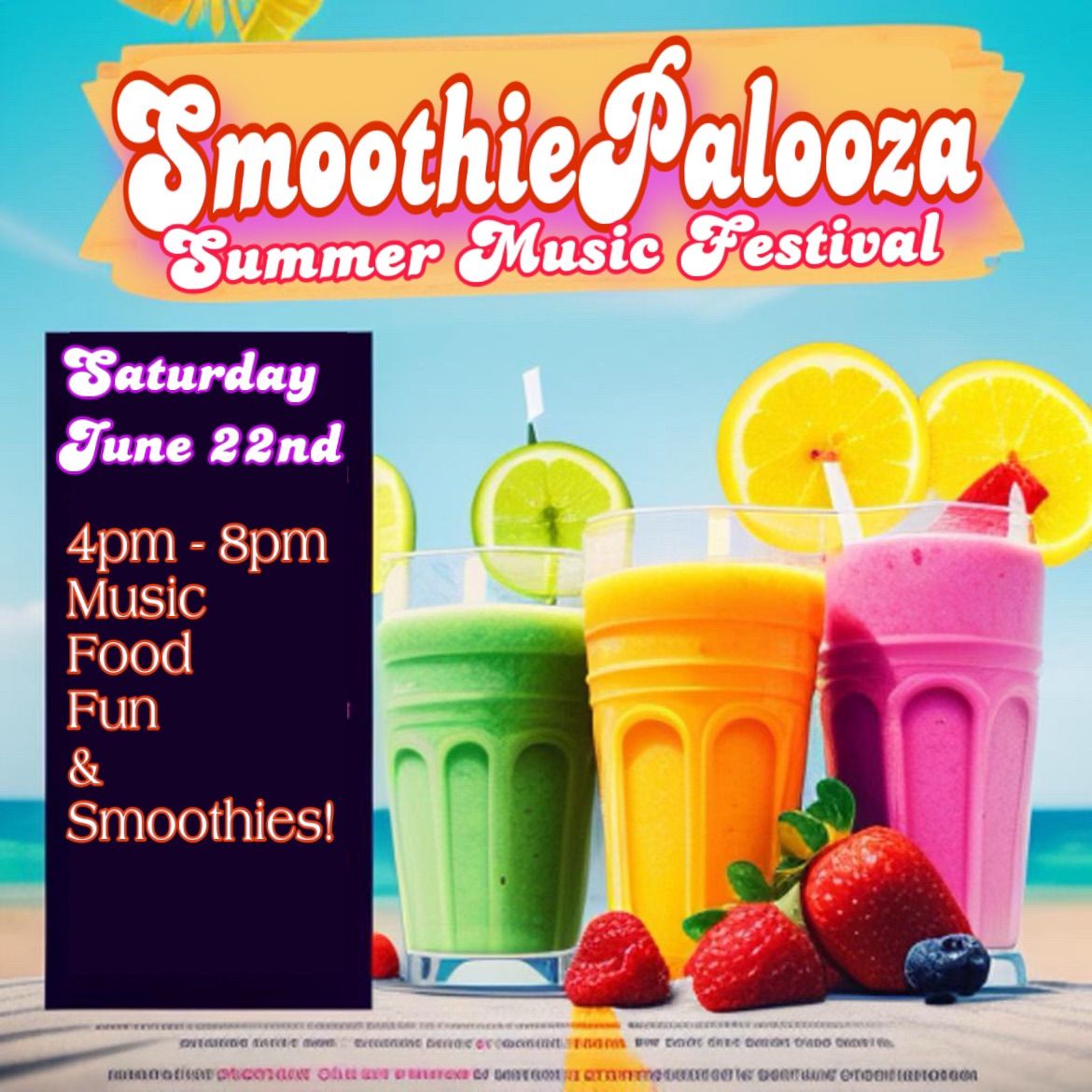 SmoothiePalooza - Summer Music Festival 