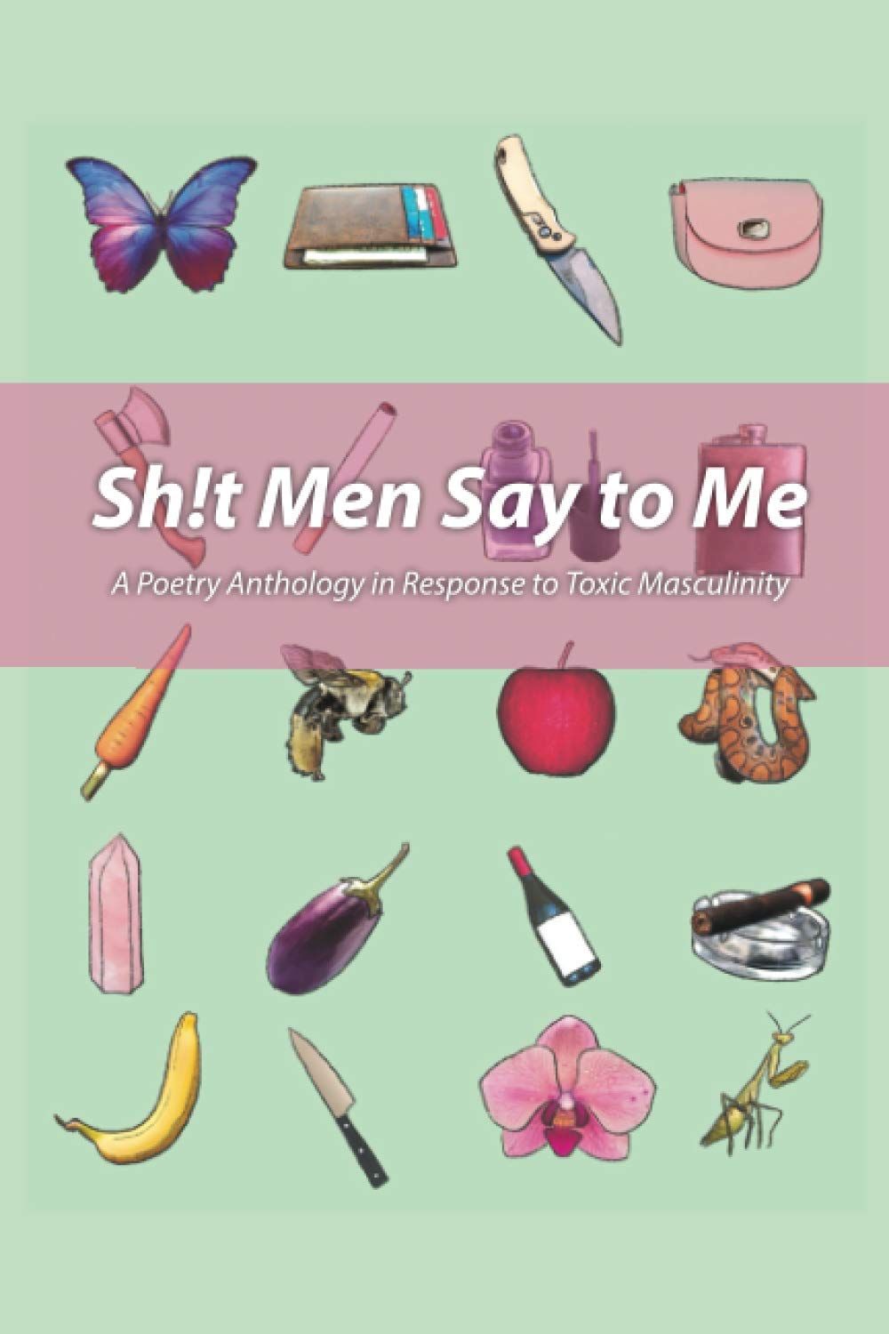 Sh!t Men Say to Me Anthology 4th Anniversary Reading at the Ugly Mug!