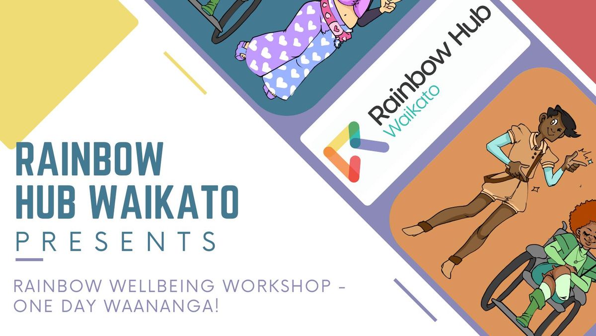 Rainbow Wellbeing Workshop - One Day Waananga