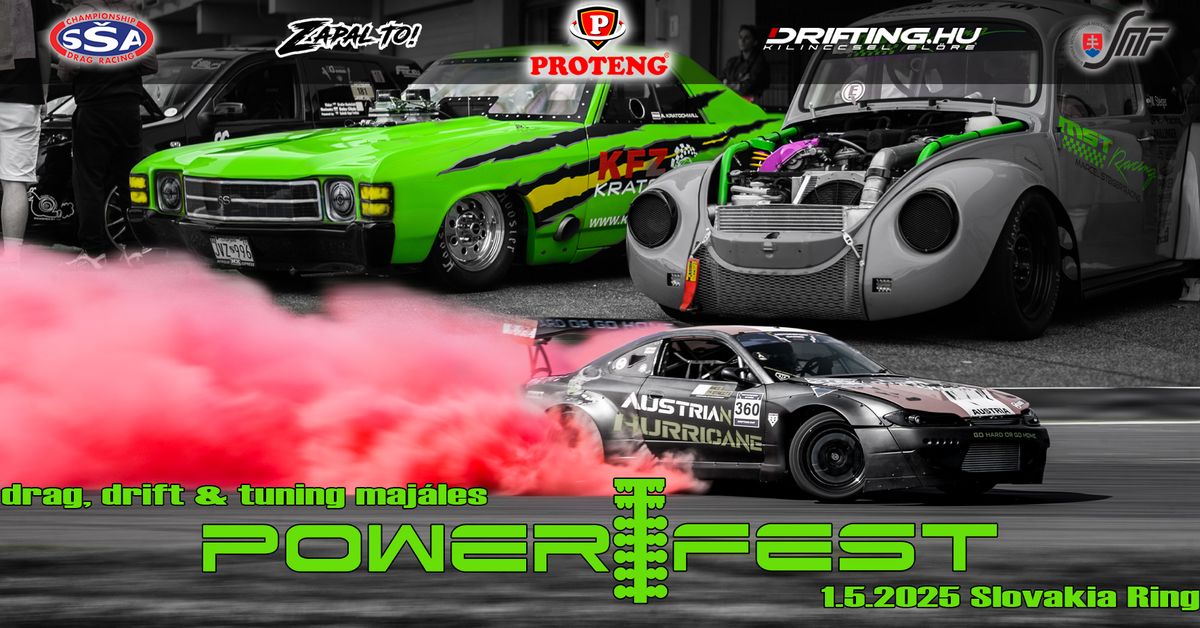 Proteng POWER FEST \/ Drag, Drift & Tuning maj\u00e1les