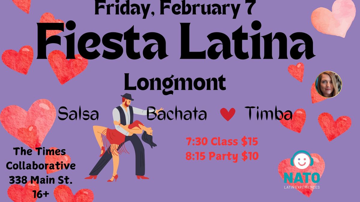 FIESTA LATINA LONGMONT - FIRST FRIDAY FEBRUARY 