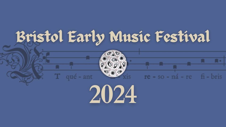 Bristol Early Music Festival 2024