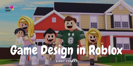 Game Design In Roblox Online 21 April 2021 - roblox game class