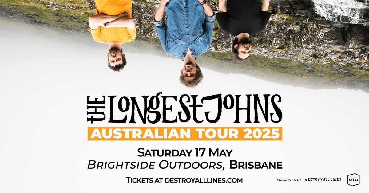 The Longest Johns \/\/ Brisbane \/\/ Australia Tour 2025 \/\/ The Brightside