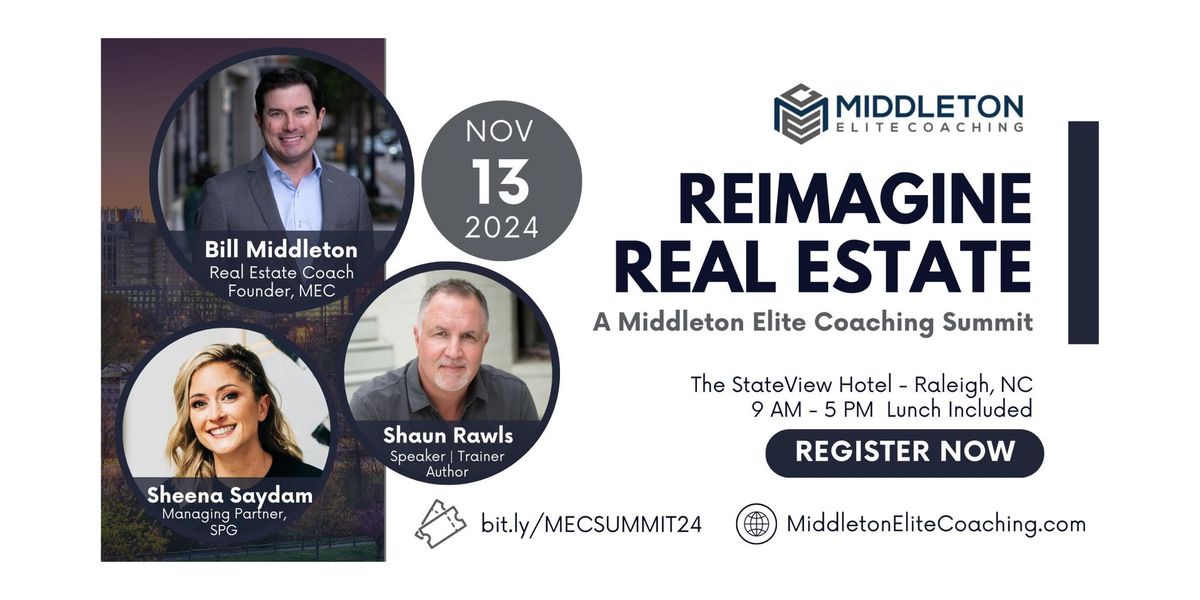 REimagine Real Estate - A Middleton Elite Coaching Summit