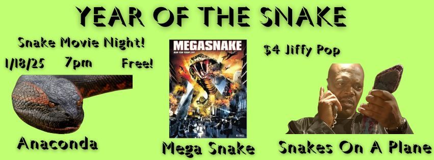 Year Of The Snake Movie Night! 