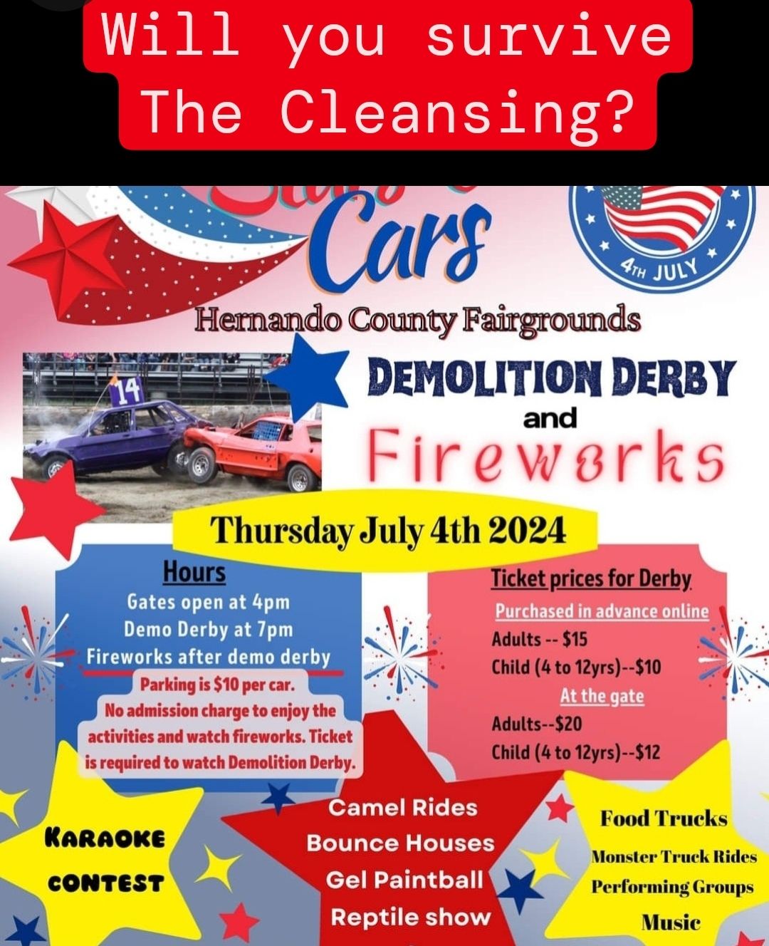 The Cleansing @ Stars & Cars, Demolition Derby & Fireworks \ud83c\uddfa\ud83c\uddf8\ud83c\udf86 