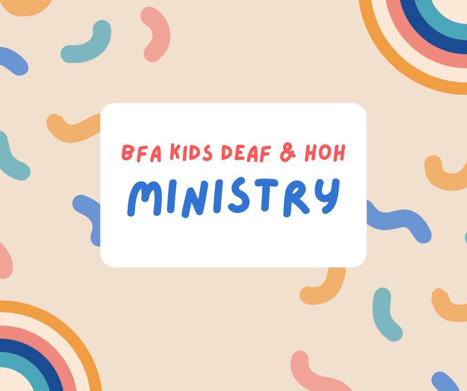 Deaf and HoH Kids' Ministry