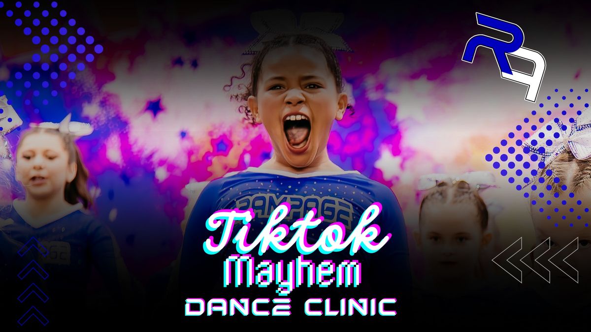 TikTok Mayhem Dance Clinic