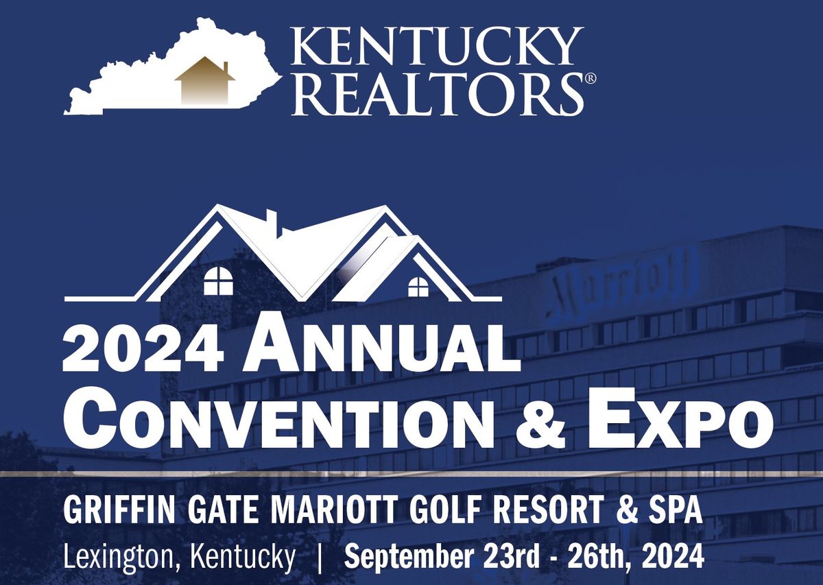 Kentucky REALTORS\u00ae 2024 Annual Convention & Expo