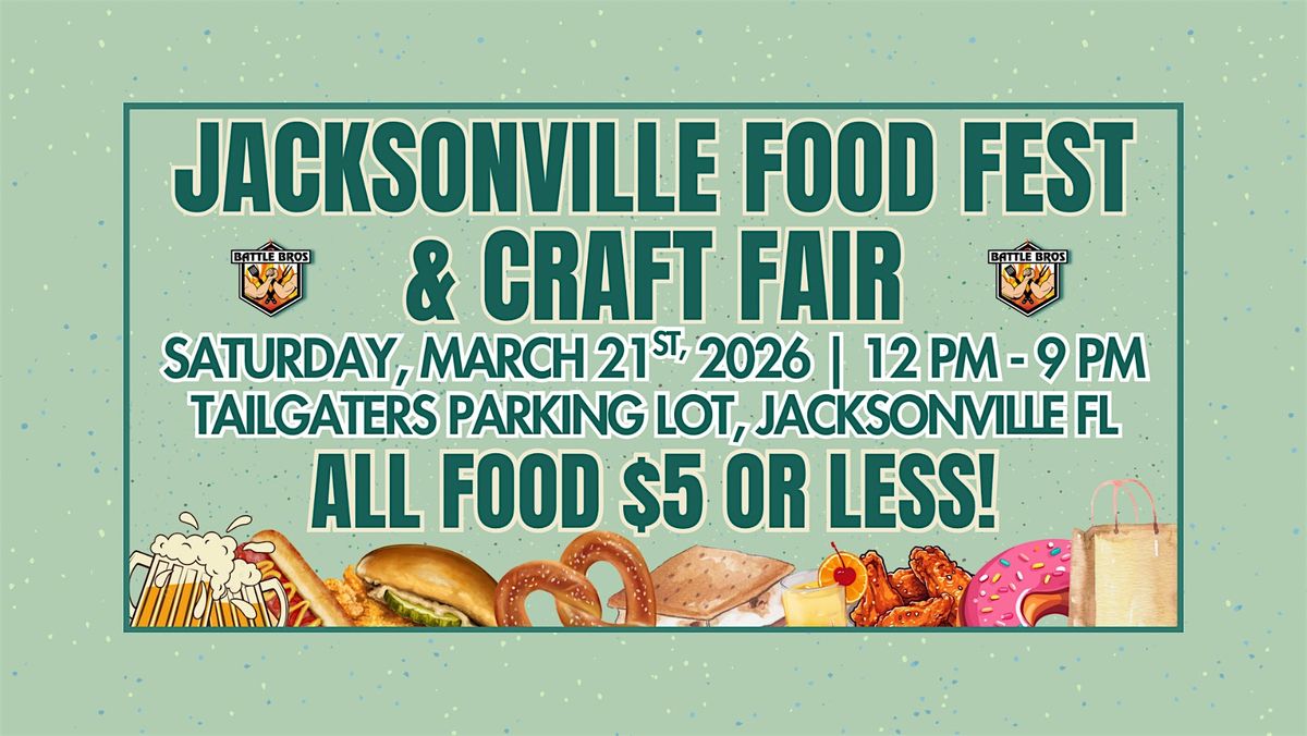 Jacksonville Food Fest & Craft Fair