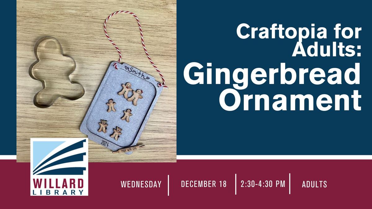 Craftopia for Adults: Gingerbread Ornament