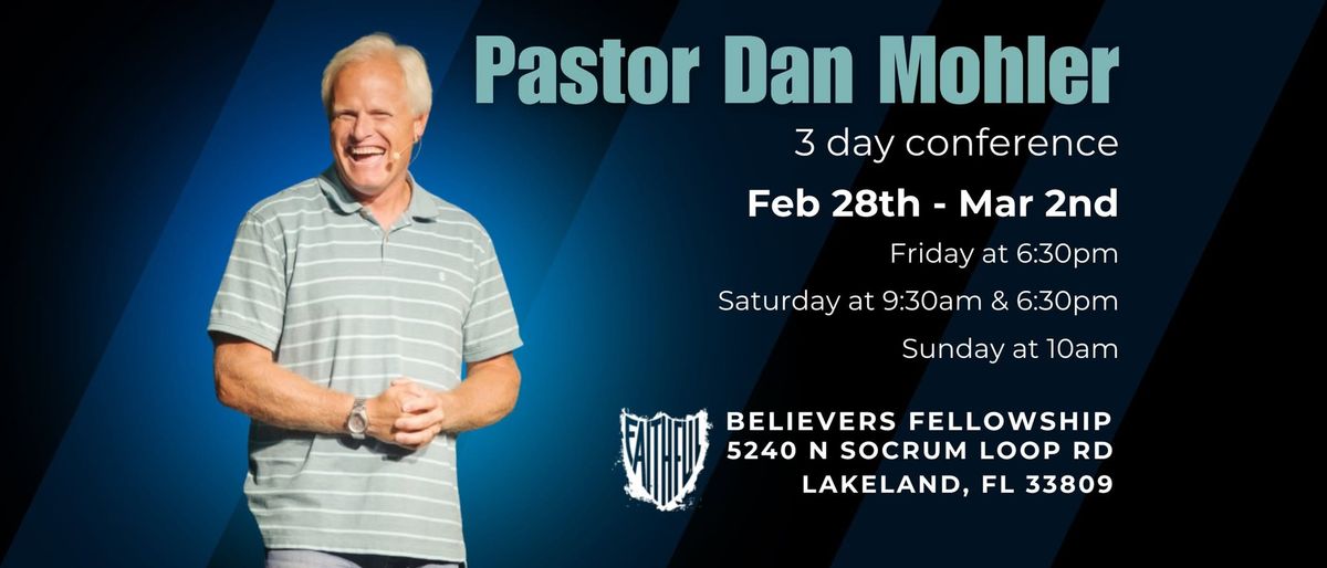 Pastor Dan Mohler 3 Day Conference