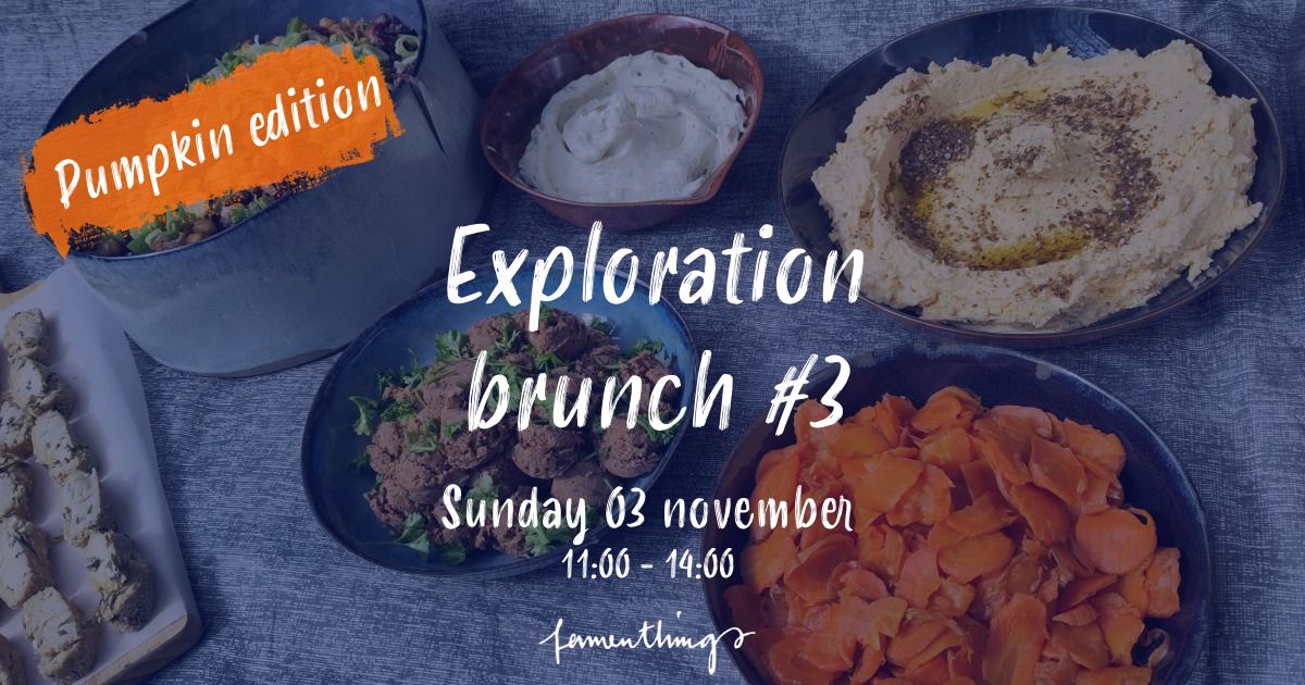 Exploration Brunch #3 - Pumpkin Edition \ud83c\udf83