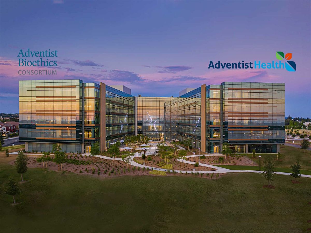 10th Annual ADVENTIST BIOETHICS CONFERENCE (In-Person)