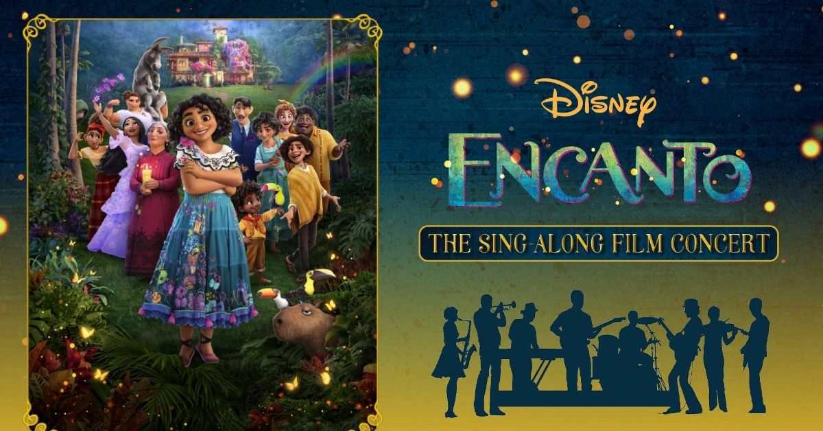 Encanto: Sing-Along Film Concert