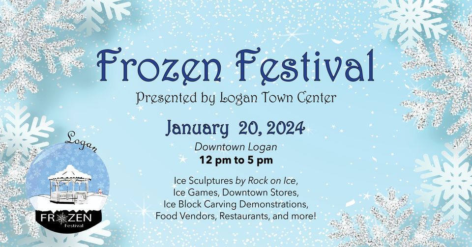 2024 Logan Town Center Frozen Festival, Main St E, Logan, OH 43138