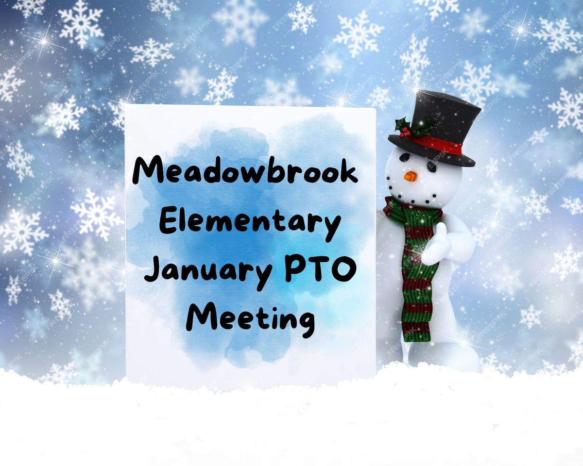 Meadowbrook PTO Meeting (January)