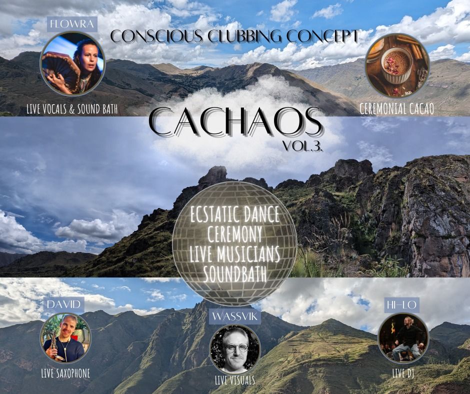 CACHAOS - Conscious Clubbing Concept (vol.3)