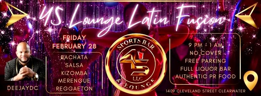 45 Lounge Latin Fusion