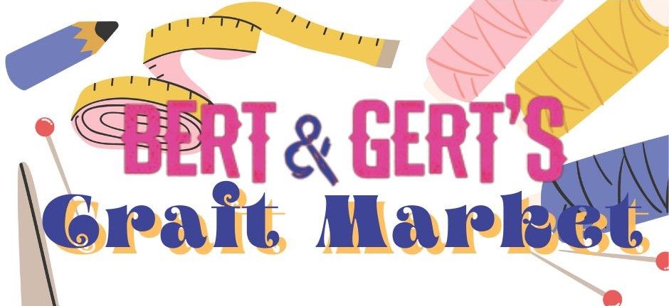 Burt & Gert's Craft Market 