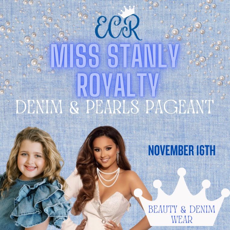 ECR Miss Stanly Royalty