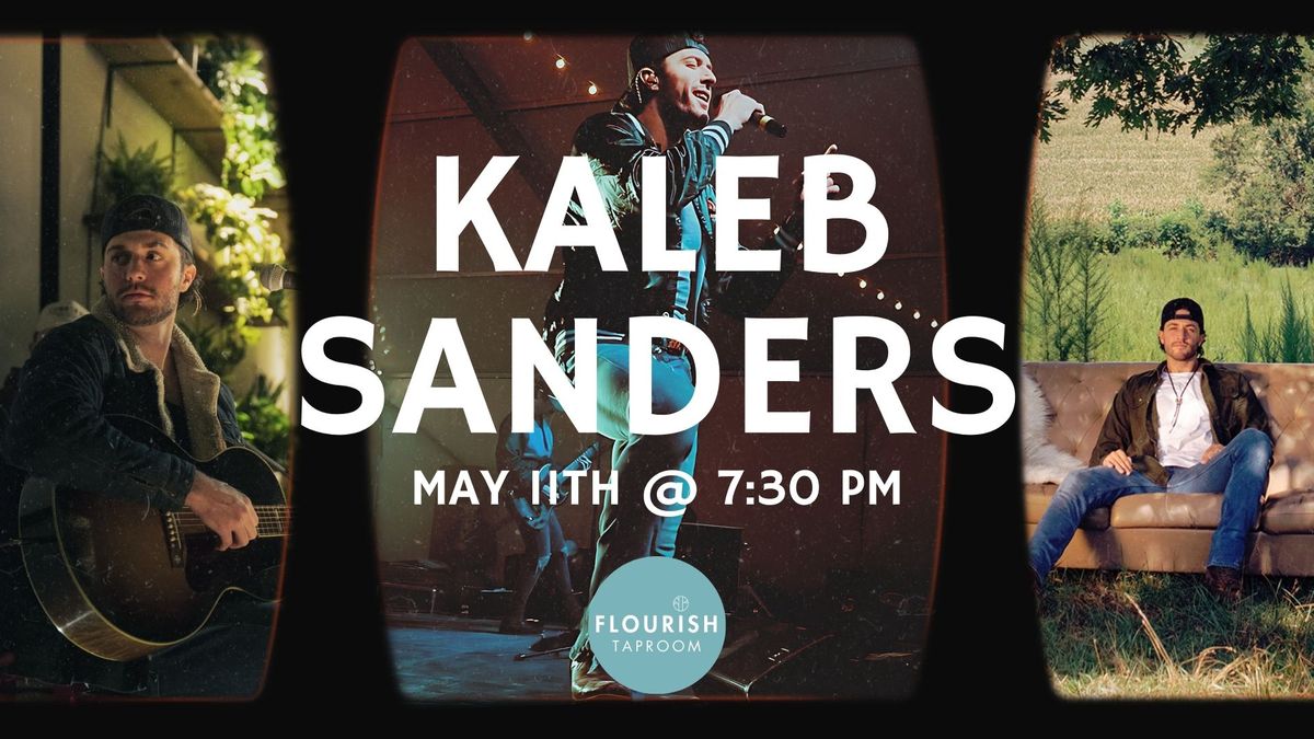 Kaleb Sanders @ Flourish Taproom