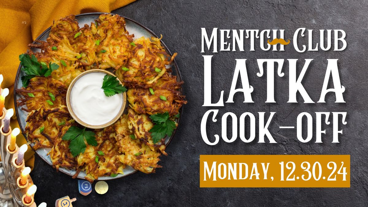 Mentch Club Latka Cook-off