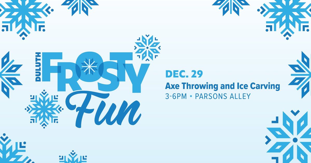 Frosty Fun: Axe Throwing and Ice Carving