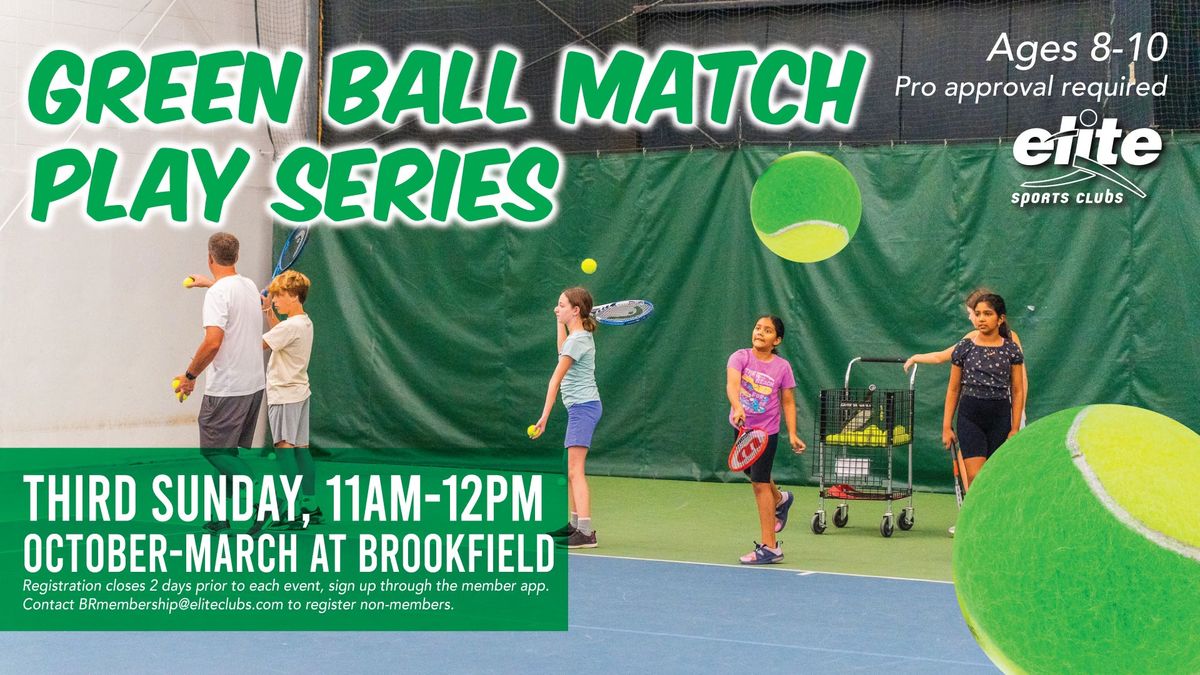 Green Ball Match Play Series