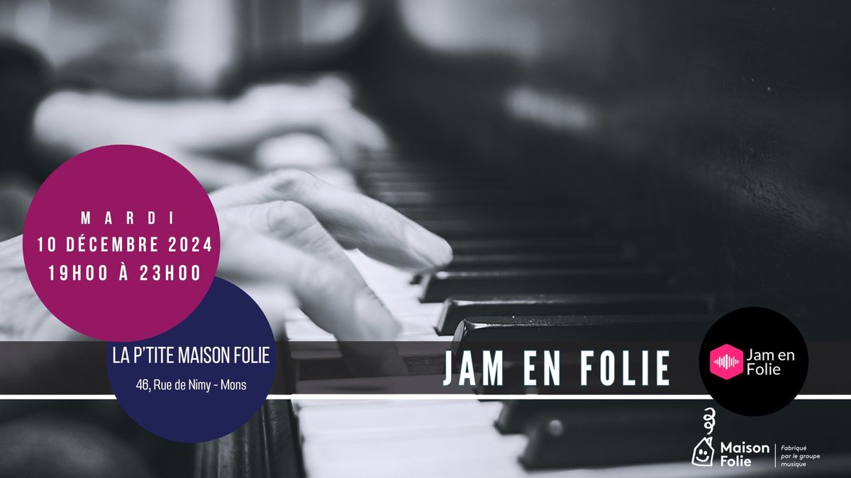 Jam en Folie \u00e0 la P'tite Maison Folie #03